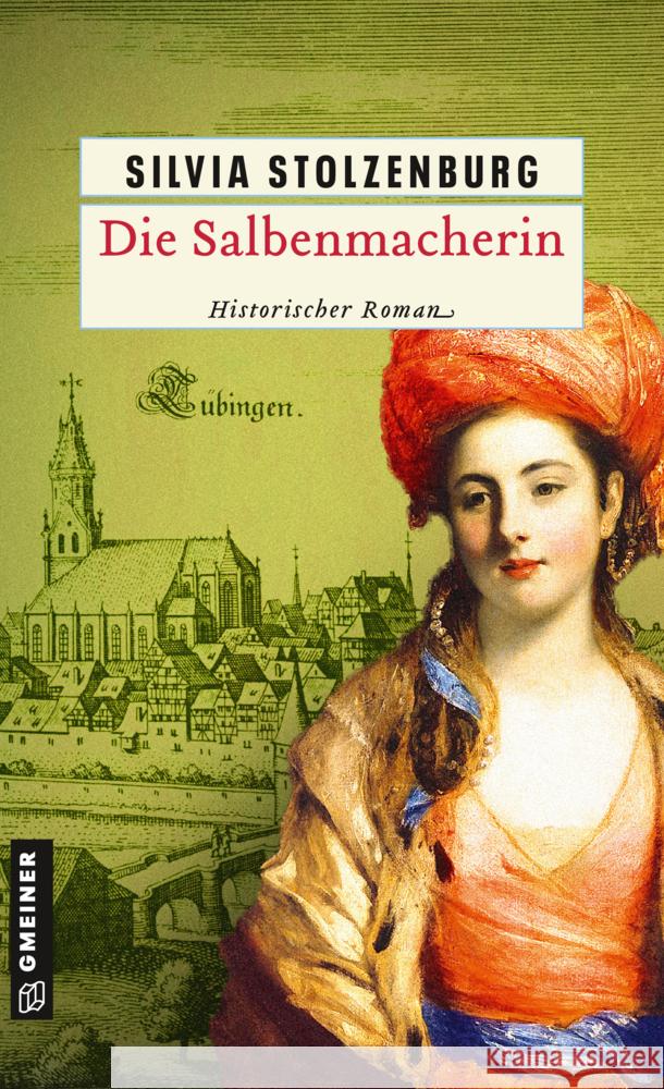 Die Salbenmacherin Stolzenburg, Silvia 9783839202531 Gmeiner-Verlag - książka