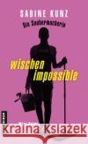 Die Saubermacherin - wischen impossible Kunz, Sabine 9783839203460 Gmeiner-Verlag