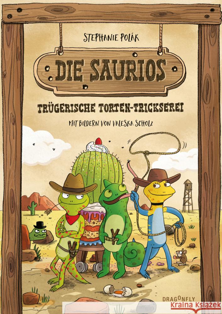 Die Saurios - Trügerische Torten-Trickserei Polák, Stephanie 9783748800521 Dragonfly - książka