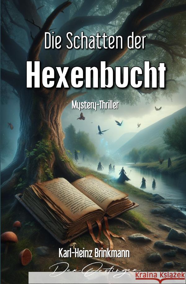 Die Schatten der Hexenbucht Brinkmann, Karl-Heinz 9783818710897 epubli - książka