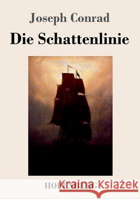 Die Schattenlinie Joseph Conrad 9783743743137 Hofenberg - książka