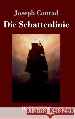 Die Schattenlinie Joseph Conrad 9783743743144 Hofenberg - książka
