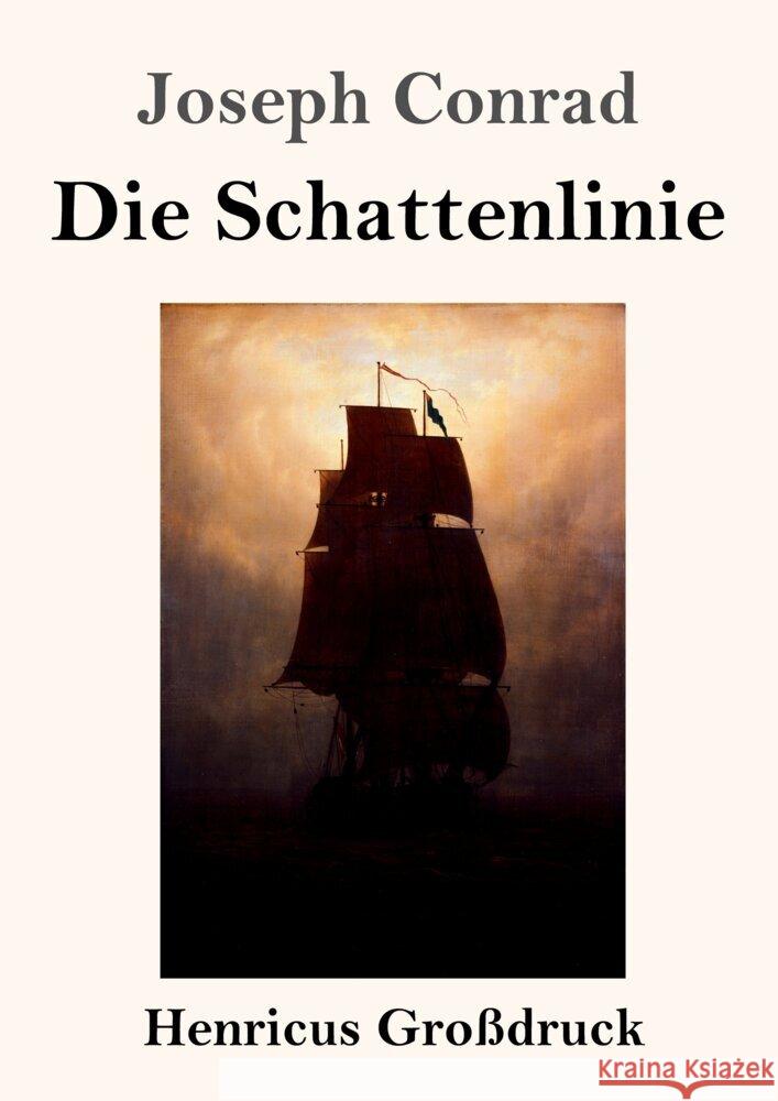 Die Schattenlinie (Großdruck) Conrad, Joseph 9783847854289 Henricus - książka