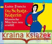 Die Schatzhüterin, 2 Audio-CDs : Klassische Märchen neu erzählt - Autorenlesung Francia, Luisa 9783784442464 Langen/Müller Audio-Books - książka