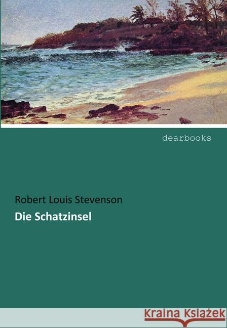 Die Schatzinsel Stevenson, Robert Louis 9783954550050 dearbooks - książka