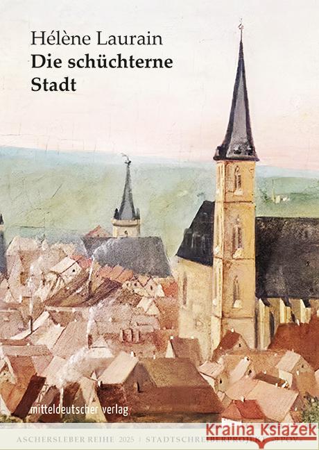 Die schüchterne Stadt Laurain, Hélène 9783689481223 Mitteldeutscher Verlag - książka