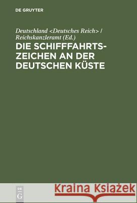 Die Schifffahrtszeichen an der deutschen Küste Deutschland 9783111149622 Walter de Gruyter - książka