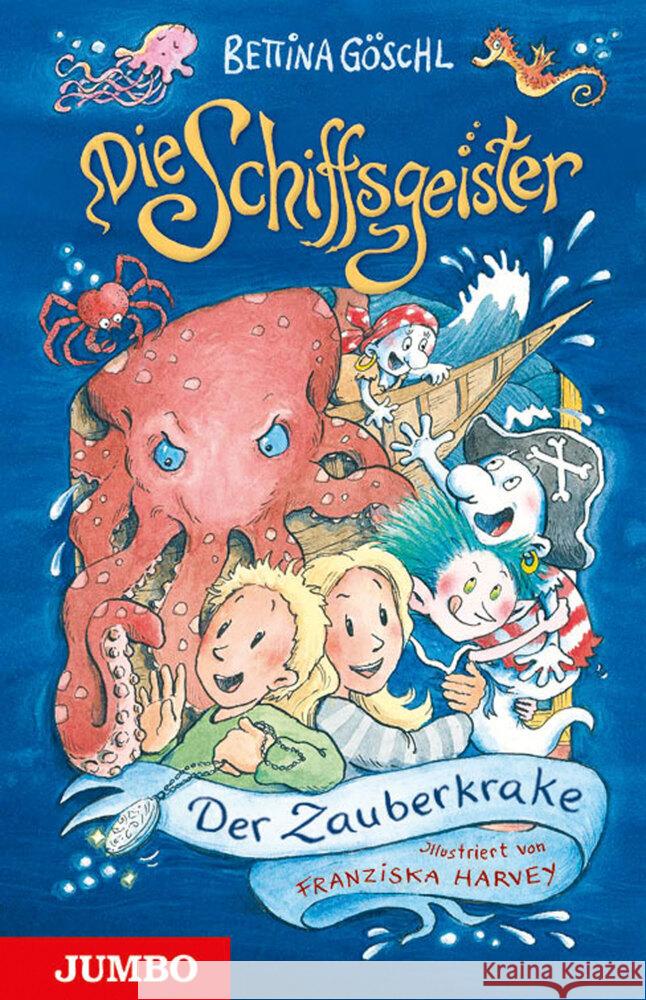 Die Schiffsgeister (Band 2) - Der Zauberkrake Göschl, Bettina 9783833750250 Jumbo Neue Medien - książka