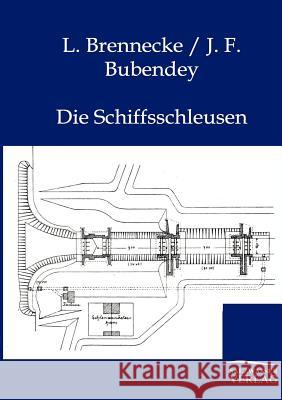 Die Schiffsschleusen Brennecke, L. 9783864442599 Salzwasser-Verlag - książka