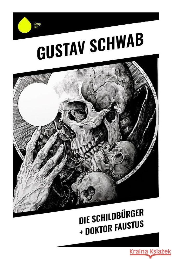 Die Schildbürger + Doktor Faustus Schwab, Gustav 9788028354220 Sharp Ink - książka