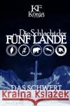Die Schlacht der Fünf Lande König, KF 9783754941591 epubli