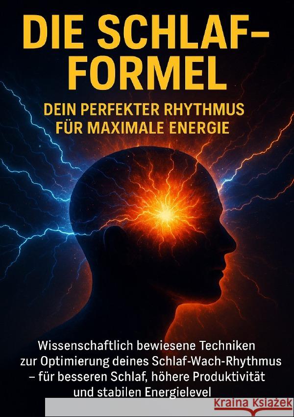 Die Schlaf-Formel: Dein perfekter Rhythmus für maximale Energie Böhm, Sabine 9783565117369 epubli - książka