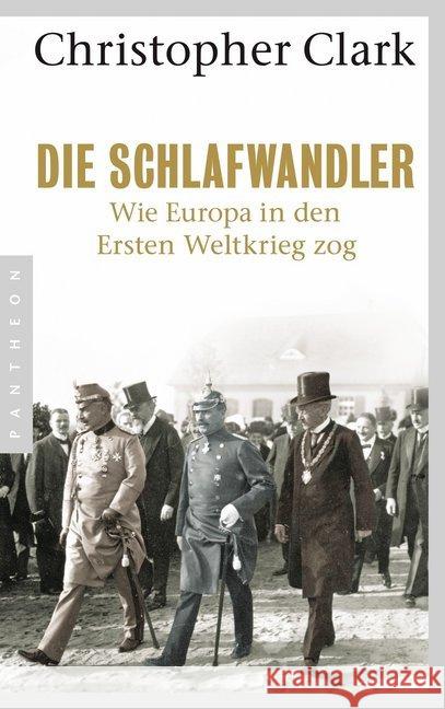 Die Schlafwandler : Wie Europa 1914 in den Krieg zog. Ausgezeichnet mit dem Bruno-Kreisky-Preis für das politische Buch 2013 und ausgezeichnet im DAMALS-Buchwettbewerb in der Kategorie Erster Weltkrie Clark, Christopher 9783570552681 Pantheon - książka