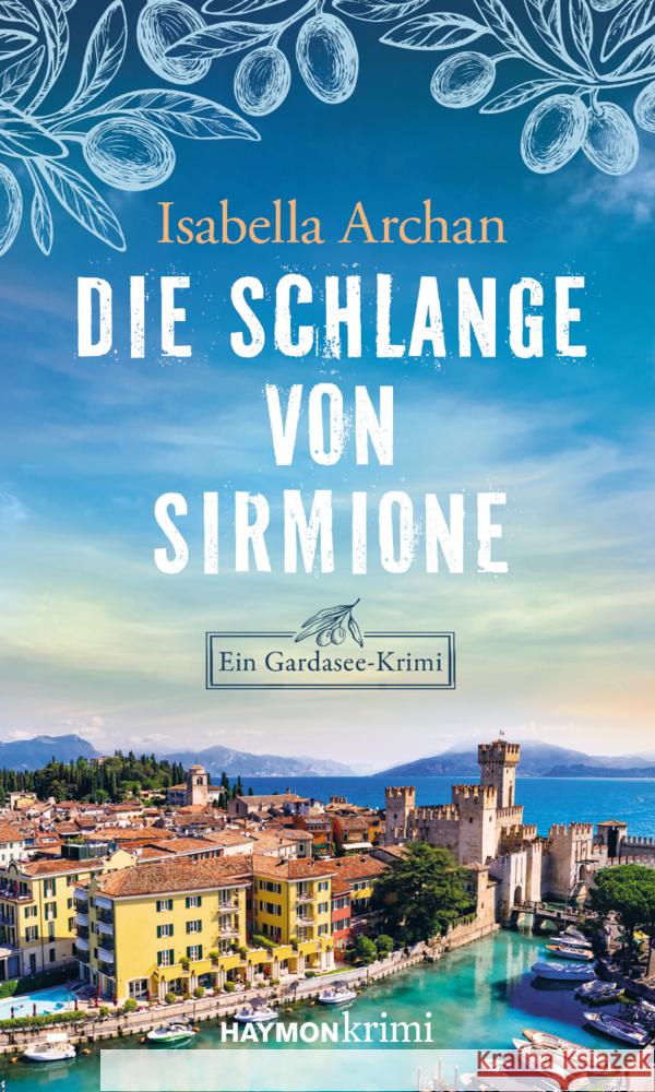 Die Schlange von Sirmione Archan, Isabella 9783709979846 Haymon Verlag - książka