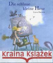 Die schlaue kleine Hexe Baeten, Lieve   9783789163401 Oetinger - książka