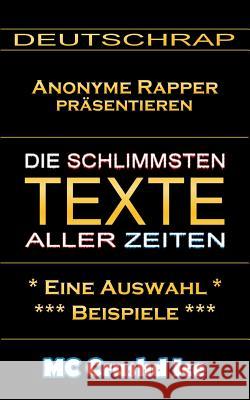 Die schlimmsten Texte aller Zeiten MC Crush 9783752895803 Books on Demand - książka