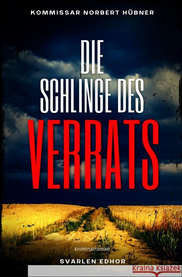 Die Schlinge des Verrats Edhor, Svarlen 9783756538577 epubli - książka