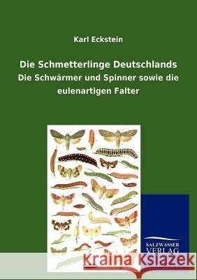 Die Schmetterlinge Deutschlands Karl Eckstein 9783864445941 Salzwasser-Verlag Gmbh - książka