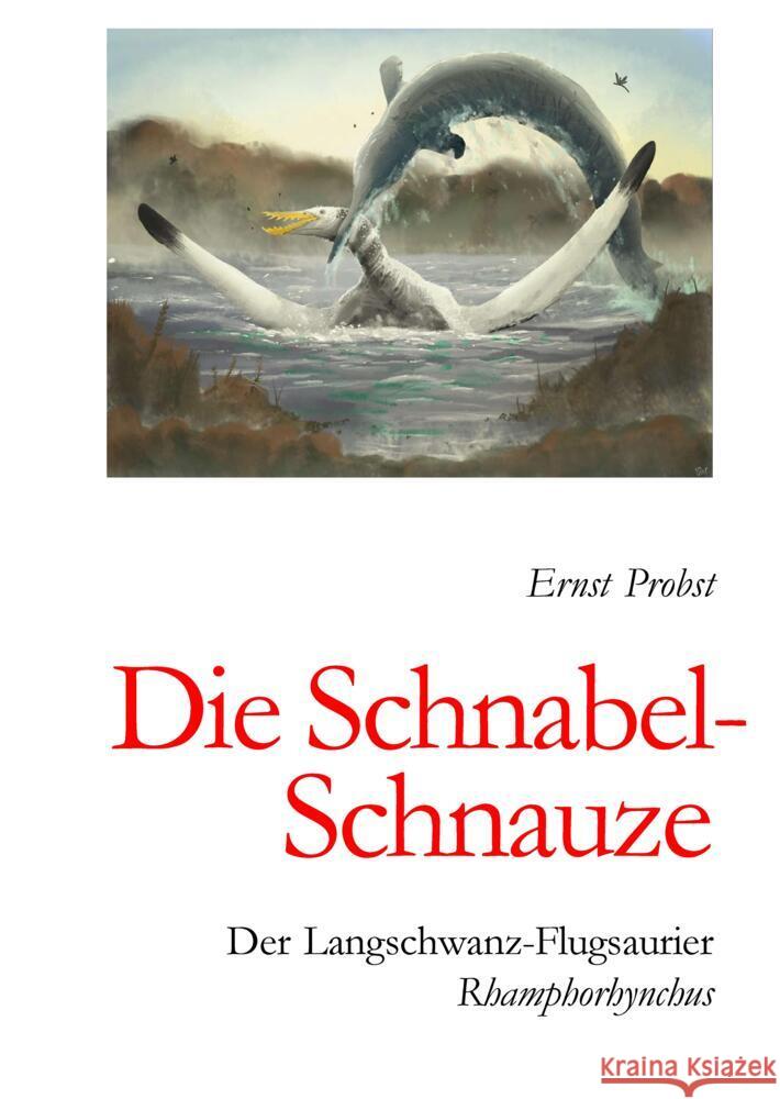 Die Schnabel-Schnauze Probst, Ernst 9783384541291 tredition - książka