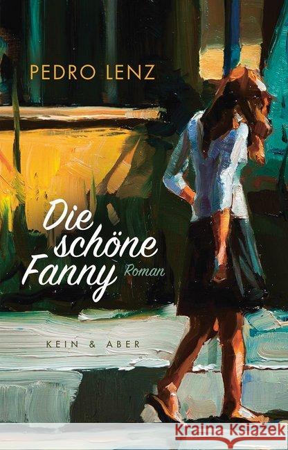 Die schöne Fanny : Roman Lenz, Pedro 9783036957678 Kein & Aber - książka