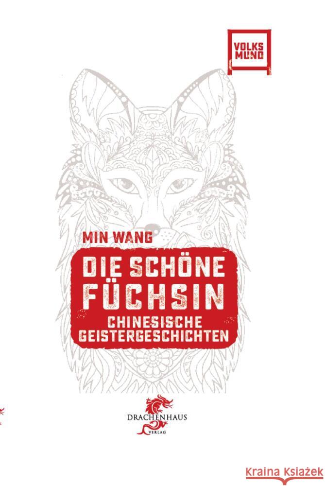 Die schöne Füchsin Wang, Min, Winter, Felix, König, Franz 9783943314618 Drachenhaus Verlag - książka
