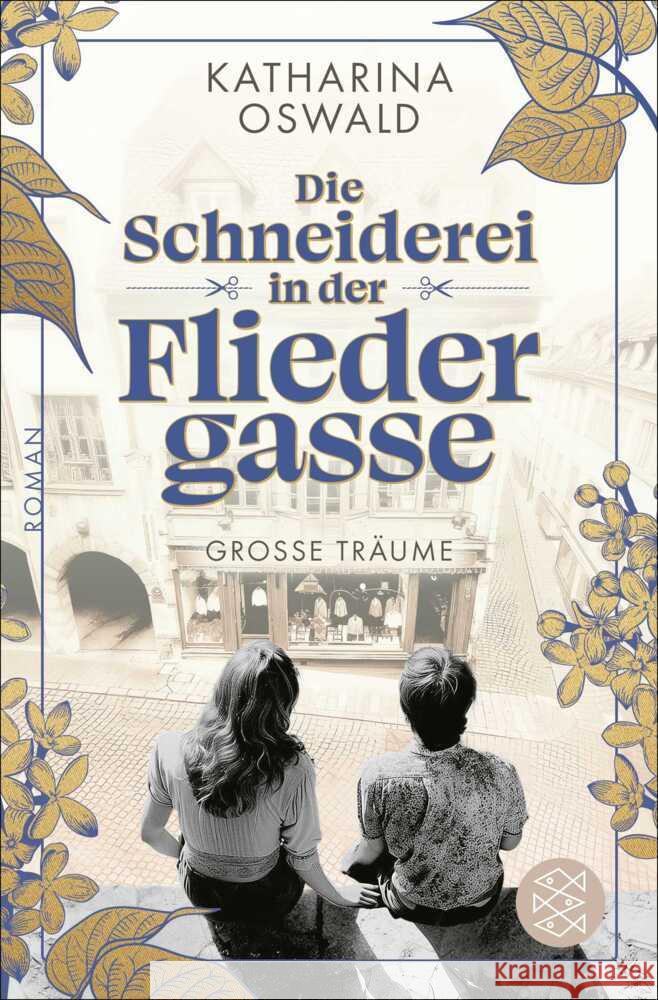 Die Schneiderei in der Fliedergasse - Große Träume Oswald, Katharina 9783596710294 FISCHER Taschenbuch - książka