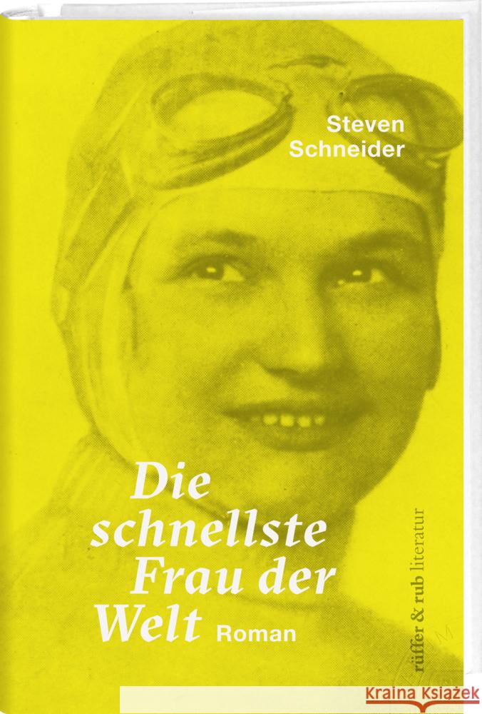 Die schnellste Frau der Welt Schneider, Steven 9783907351345 Rüffer & Rub - książka