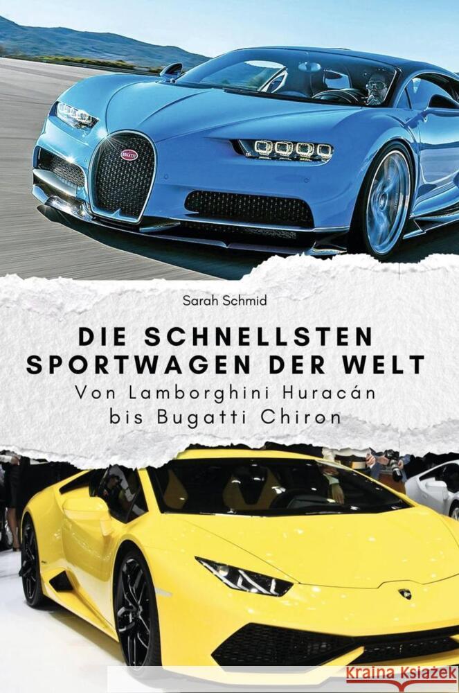 Die schnellsten Sportwagen der Welt - Das perfekte Geschenk für Männer und Frauen zu Weihnachten und Geburtstag Schmid, Sarah 9783759112705 FlipFlop - książka