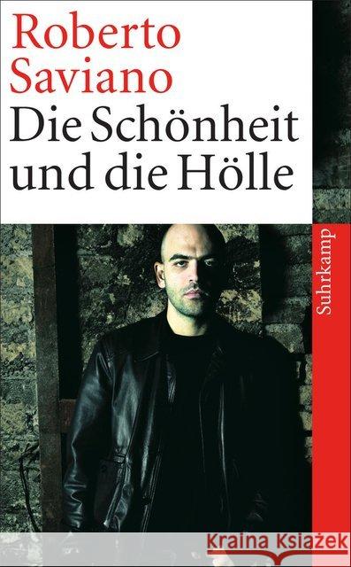 Die Schönheit und die Hölle : Texte 2004-2009 Saviano, Roberto 9783518462805 Suhrkamp - książka