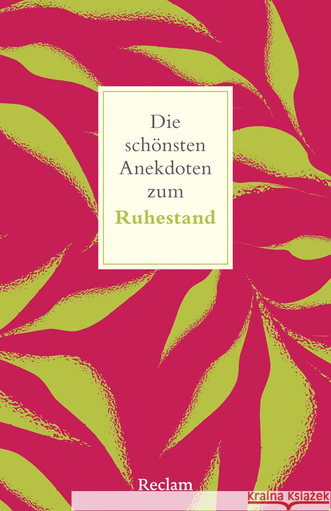Die schönsten Anekdoten zum Ruhestand Köhler, Peter 9783150147177 Reclam, Ditzingen - książka