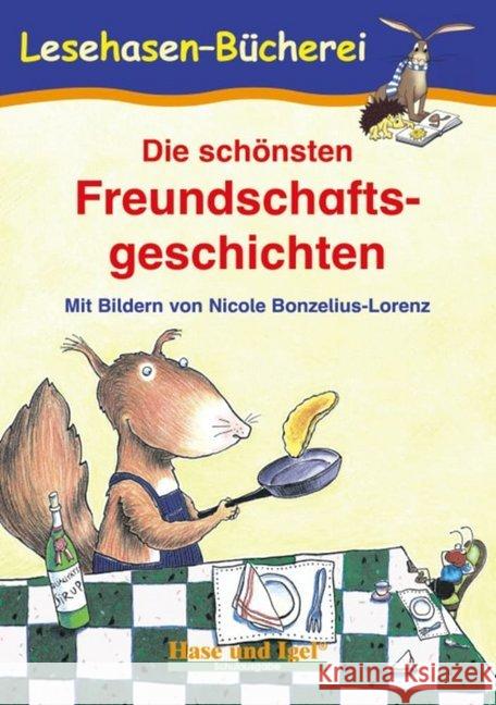 Die schönsten Freundschaftsgeschichten : Schulausgabe  9783867600194 Hase und Igel - książka