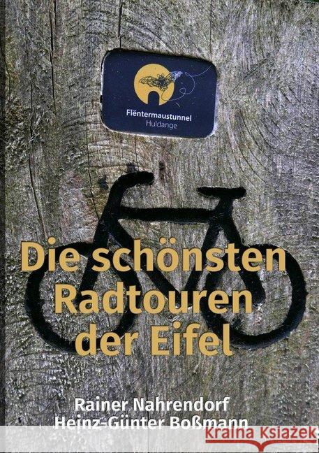 Die schönsten Radtouren der Eifel Nahrendorf, Rainer 9783750252639 epubli - książka