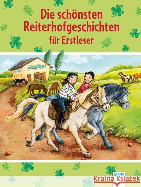 Die schönsten Reiterhofgeschichten für Erstleser Bosse, Sarah 9783401716169 Arena - książka