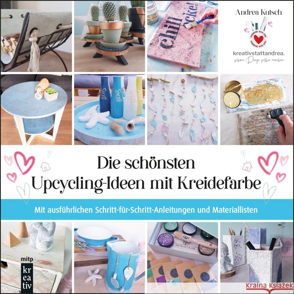 Die schönsten Upcycling-Ideen mit Kreidefarbe Kutsch, Andrea 9783747507070 MITP - książka