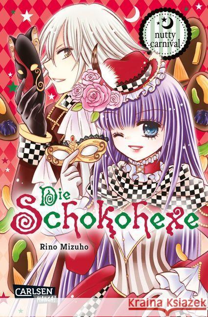 Die Schokohexe - nutty carnival Mizuho, Rino 9783551798848 Carlsen - książka