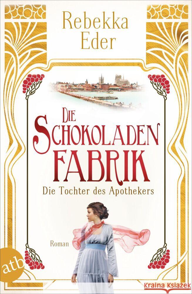 Die Schokoladenfabrik - Die Tochter des Apothekers Eder, Rebekka 9783746614885 Aufbau TB - książka