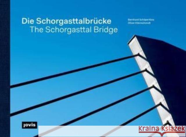 Die Schorgasttalbrücke Brensing, Christian 9783868596854 Jovis Verlag - książka