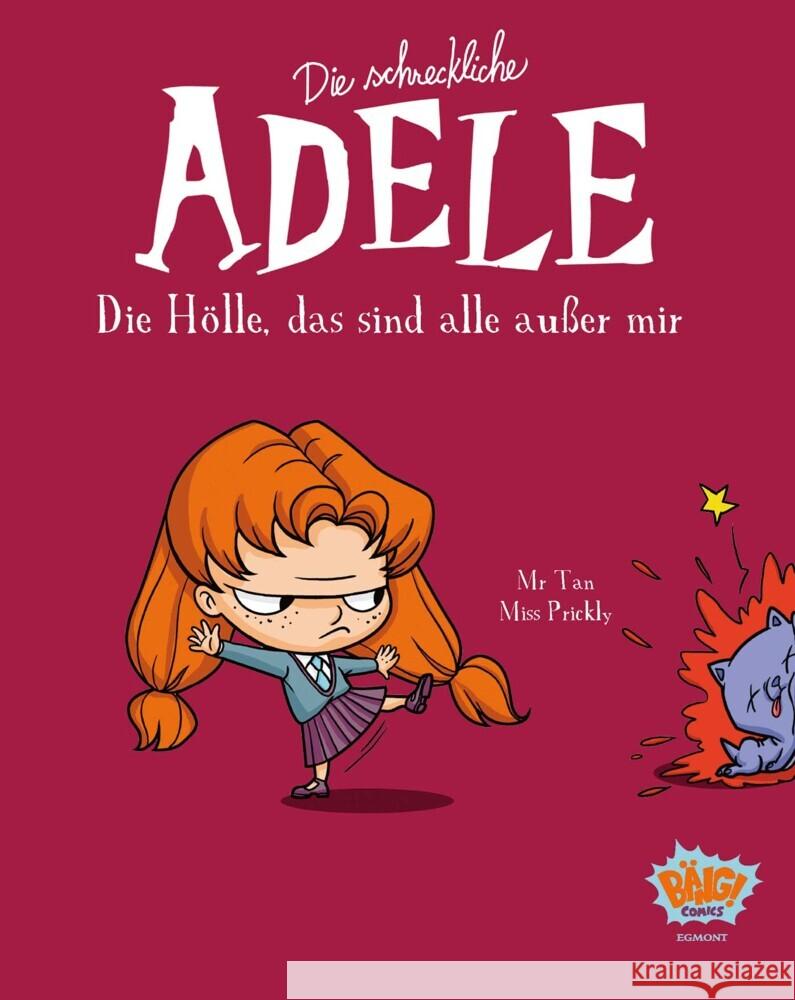 Die schreckliche Adele 02 Mr. Tan, Miss Prickly 9783770407026 Egmont Bäng - książka