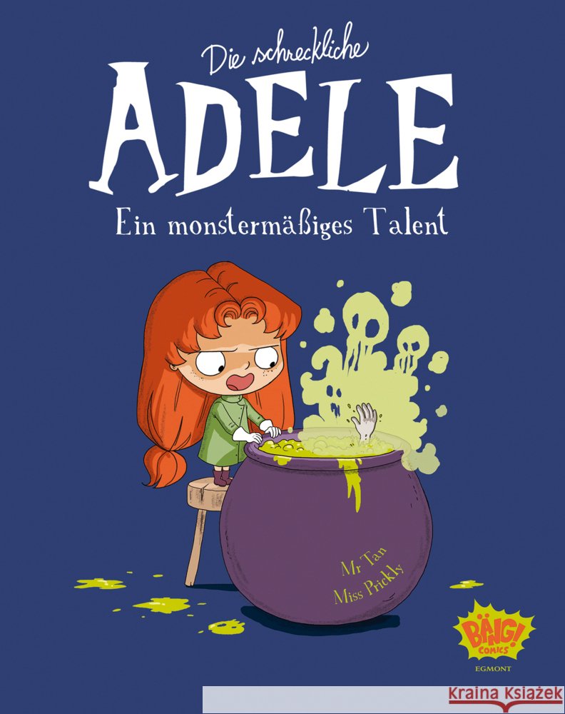 Die schreckliche Adele 06 Mr. Tan, Miss Prickly 9783770407361 Egmont Bäng - książka