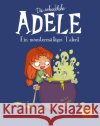Die schreckliche Adele 06 Mr. Tan, Miss Prickly 9783770407361 Egmont Bäng