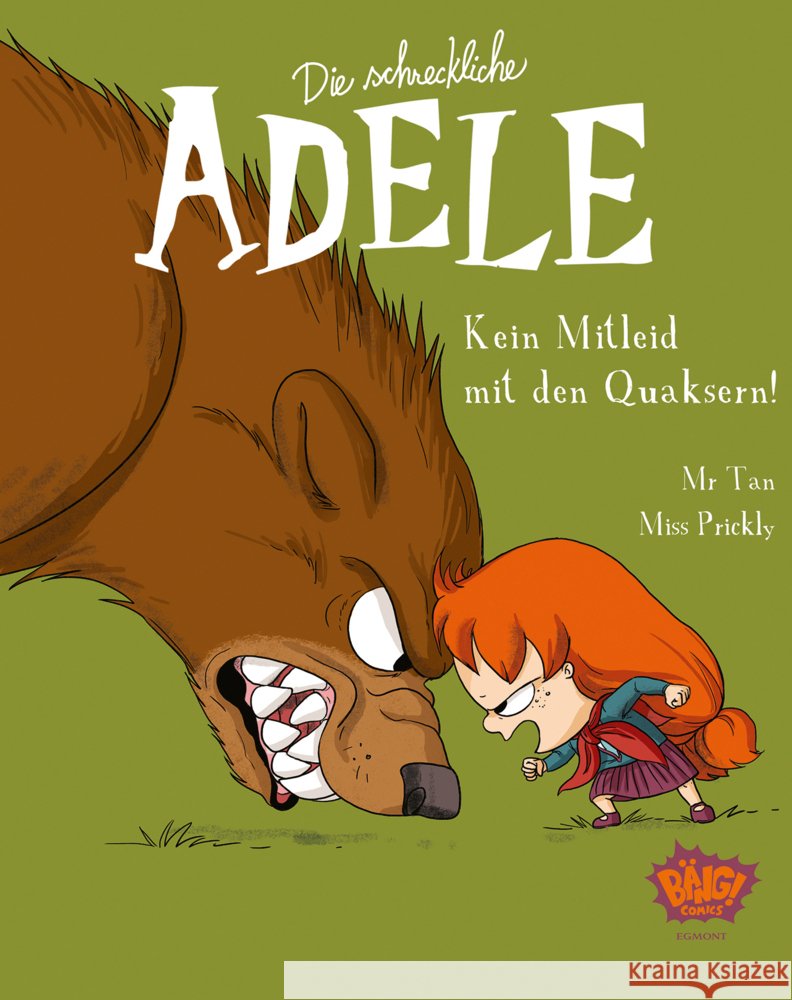 Die schreckliche Adele 07 Mr. Tan, Miss Prickly 9783770407378 Egmont Bäng - książka