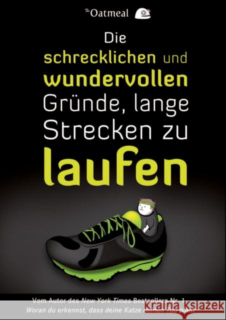 Die schrecklichen und wundervollen Grunde, lange  Strecken zu laufen The Oatmeal,  9783527508464 John Wiley & Sons - książka