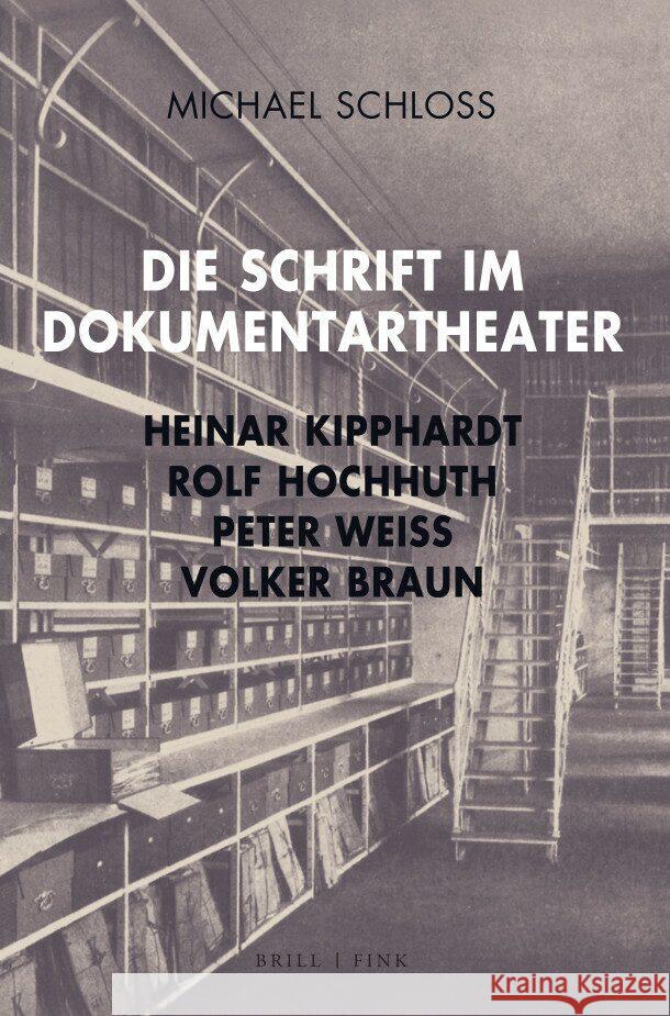 Die Schrift im Dokumentartheater Schloss, Michael 9783770568529 Brill | Fink - książka