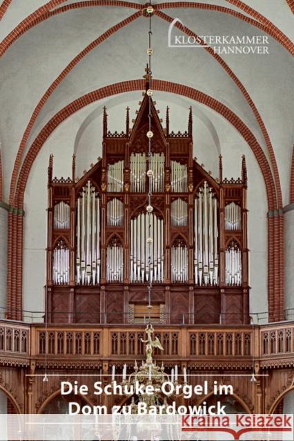 Die Schuke-Orgel Im Dom Zu Bardowick Peter Johannes Elflein Dieter Rathing Harald Vogel 9783422023505 Deutscher Kunstverlag - książka