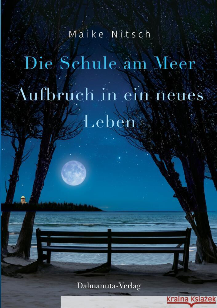 Die Schule am Meer Nitsch, Maike 9783384201133 Dalmanuta Verlag - książka