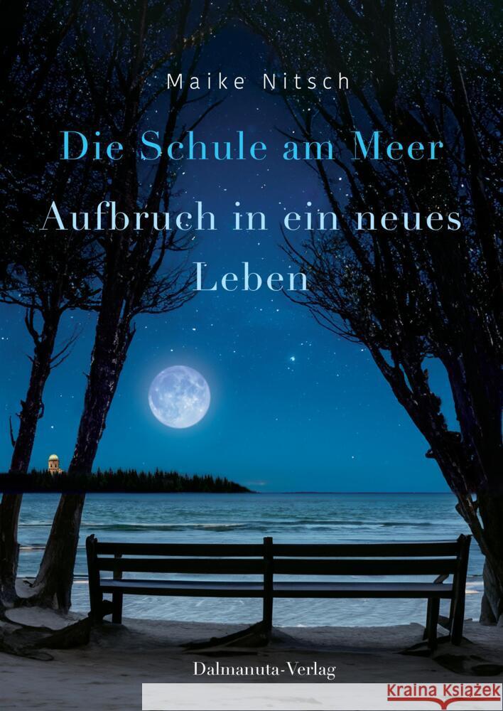 Die Schule am Meer Nitsch, Maike 9783384201140 Dalmanuta Verlag - książka