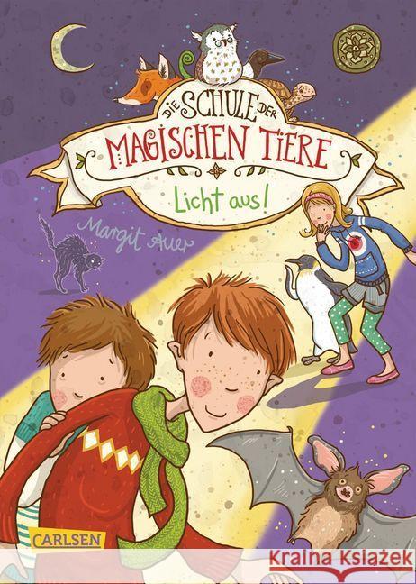 Die Schule der magischen Tiere - Licht aus! Auer, Margit 9783551652737 Carlsen - książka