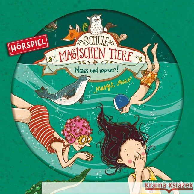 Die Schule der magischen Tiere - Nass und nasser! Das Hörspiel, 1 Audio-CD : 1 CD, Hörspiel. CD Standard Audio Format Auer, Margit 9783745600353 Silberfisch - książka