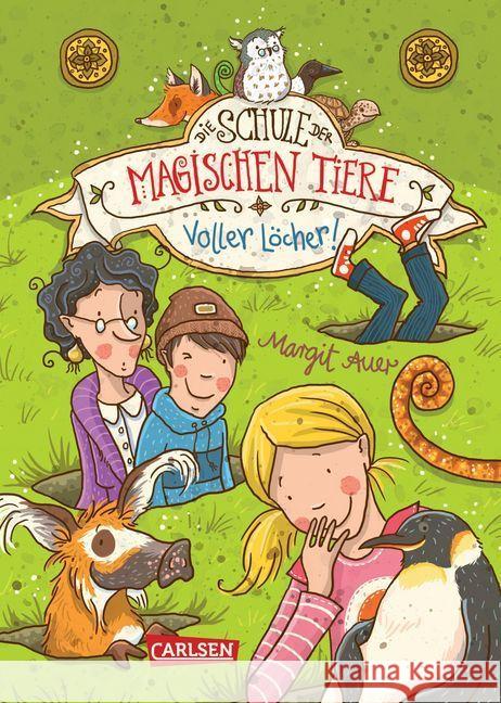 Die Schule der magischen Tiere - Voller Löcher! Auer, Margit 9783551652720 Carlsen - książka