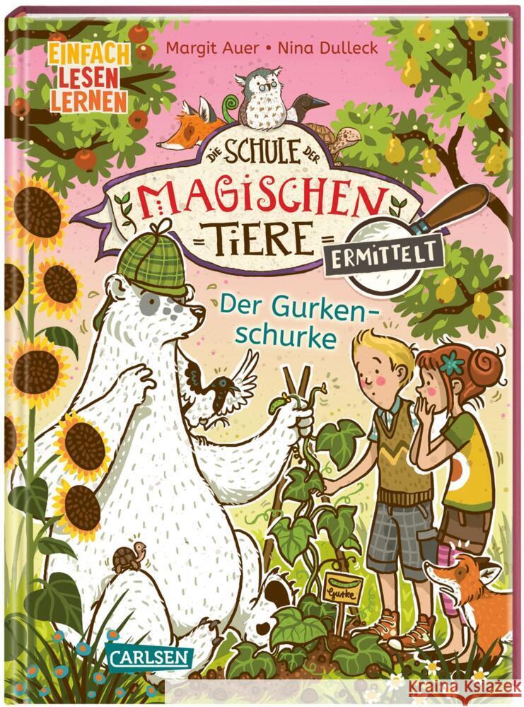 Die Schule der magischen Tiere ermittelt 5: Der Gurkenschurke Auer, Margit 9783551655950 Carlsen - książka